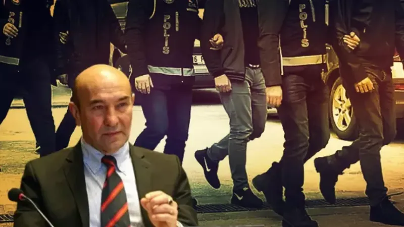 Tunç Soyer ve  İzmir İl Başkanı Şenol Aslanoğlu gözaltına alındı