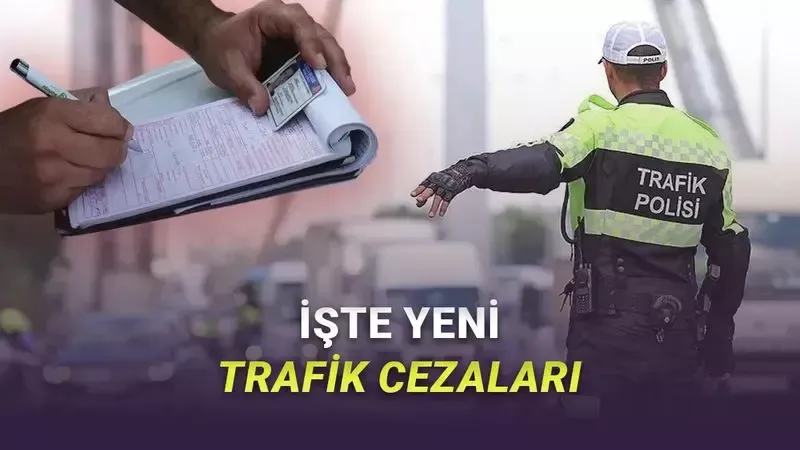 Trafik Cezası Ücretleri: 2026 Güncel Liste
